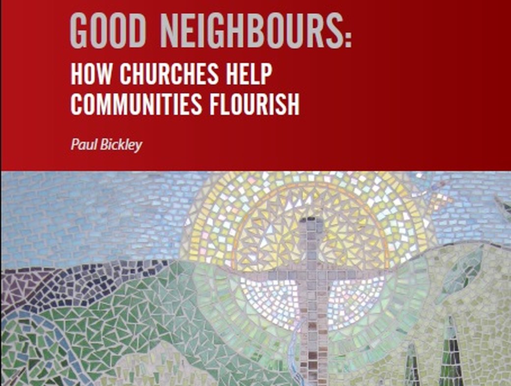 Good Neighbours: How Churches Help Communities Flourish