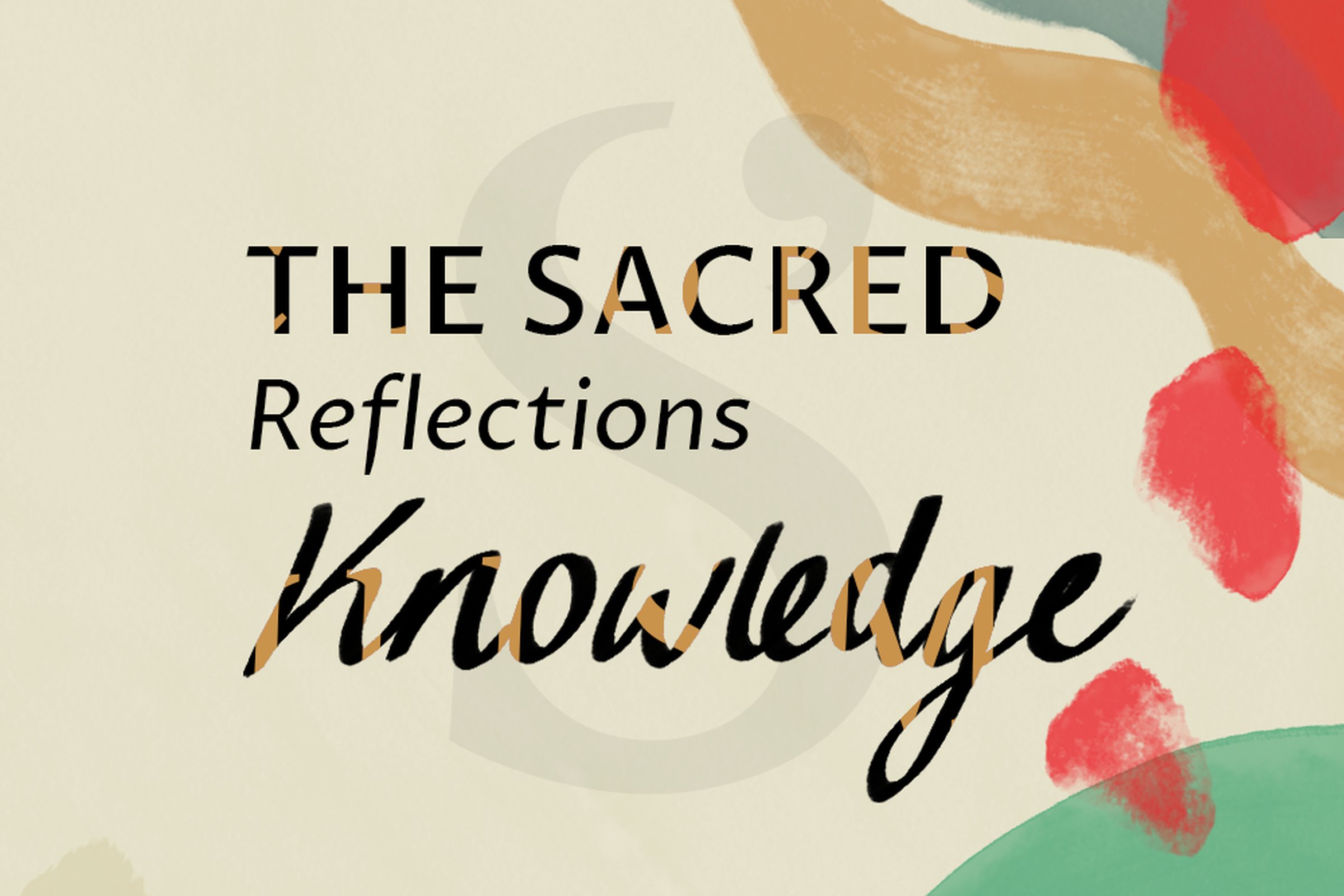 The Sacred Reflections: Knowledge