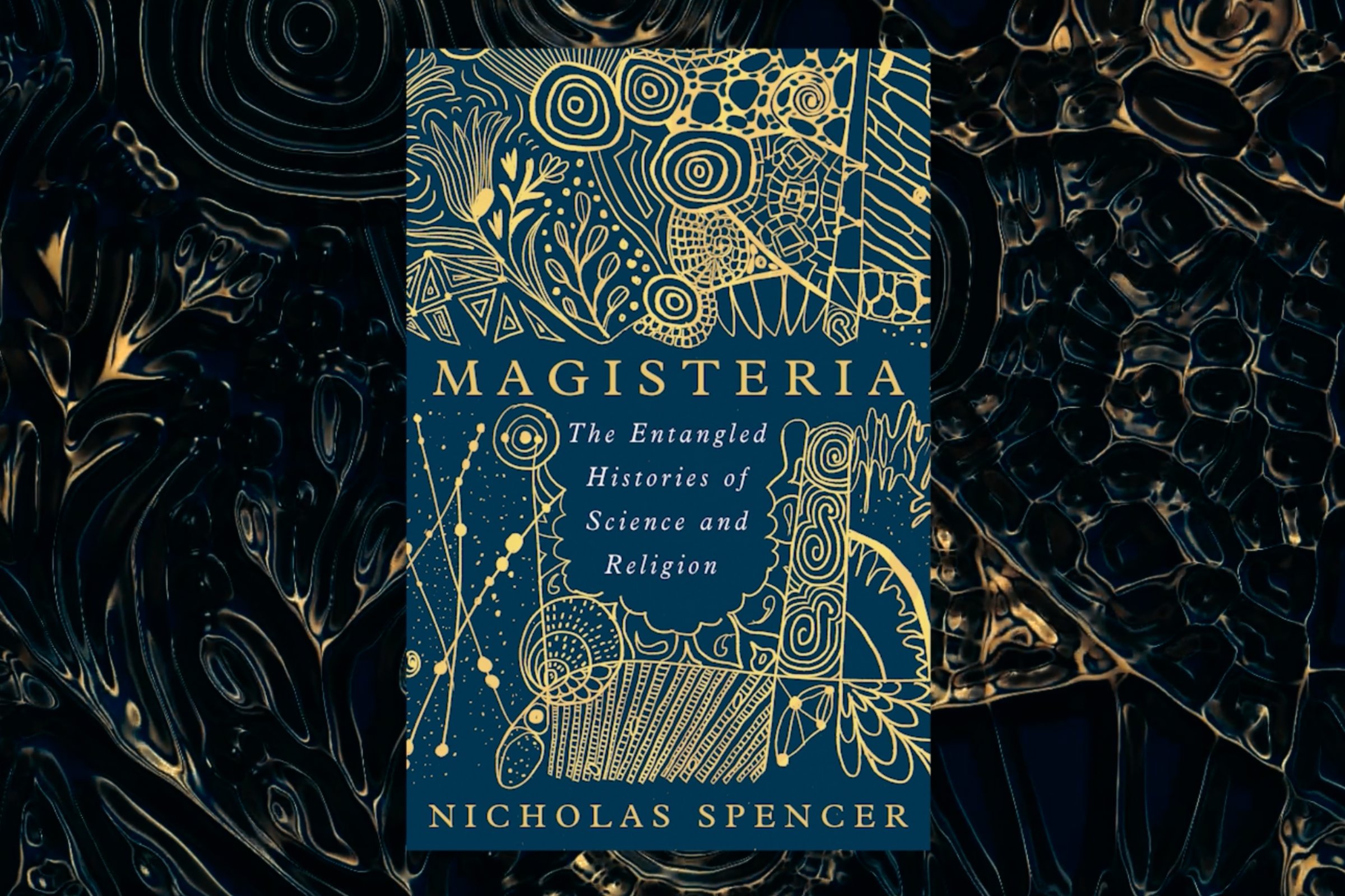 Magisteria: The Entangled Histories of Science & Religion : Spencer,  Nicholas: : Books