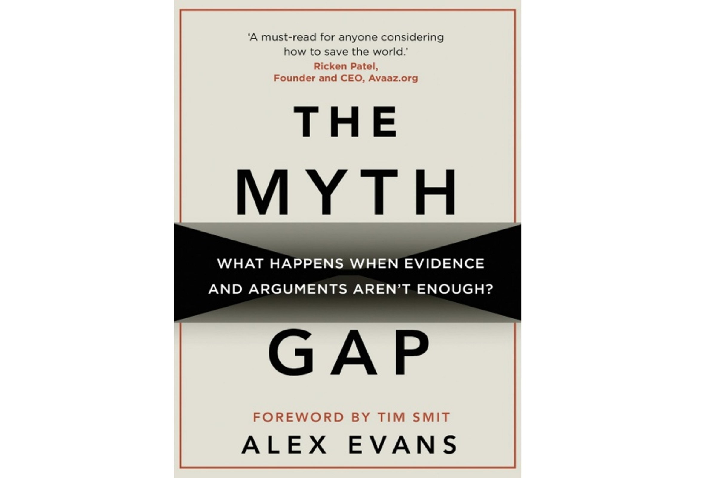 The Myth Gap: What Happens When Evidence and Arguments Aren’t Enough?