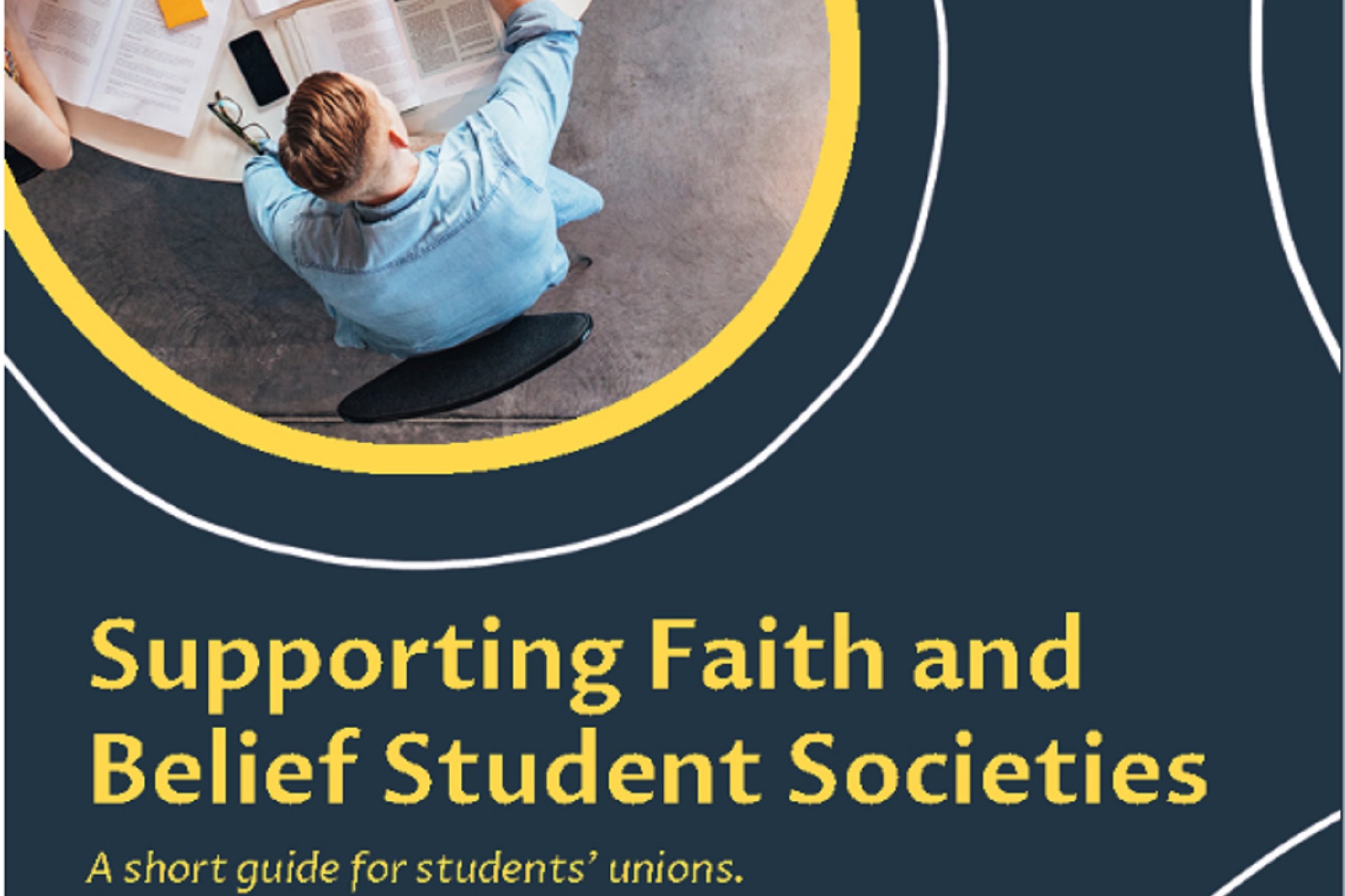 Supporting Faith and Belief Student Societies: A Guide for Students’ Unions